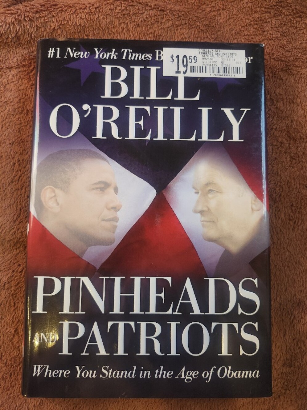 Pinheads & Patriots Book By Bill O'Reilly Hard Cover 2010